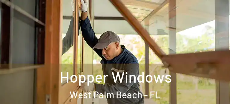  Hopper Windows West Palm Beach - FL