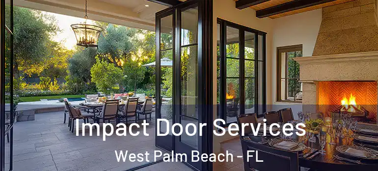  Impact Door Services West Palm Beach - FL