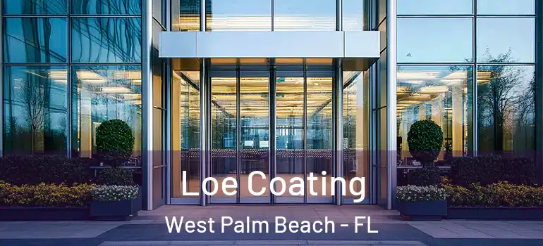  Loe Coating West Palm Beach - FL
