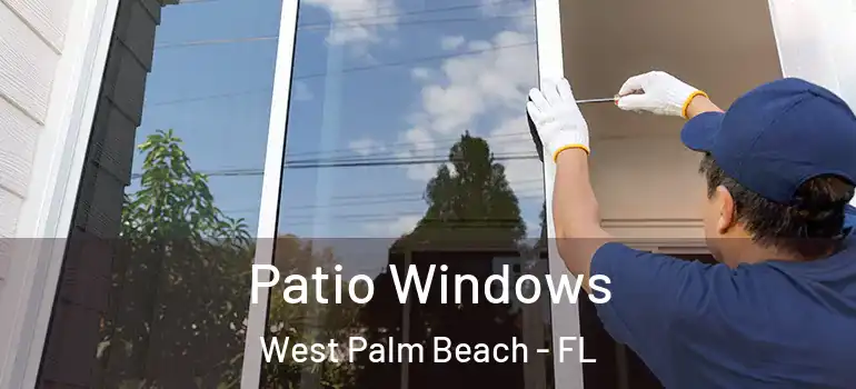  Patio Windows West Palm Beach - FL