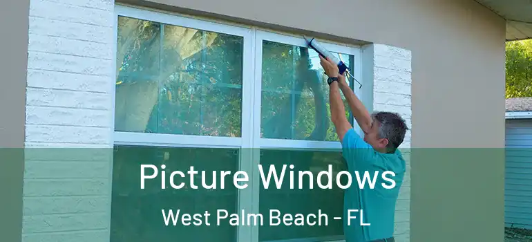  Picture Windows West Palm Beach - FL