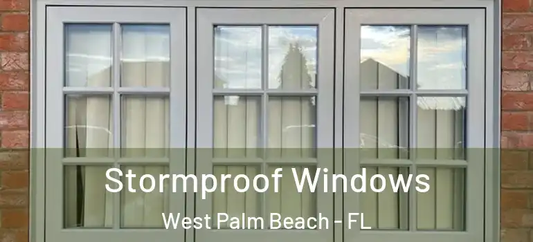 Stormproof Windows West Palm Beach - FL