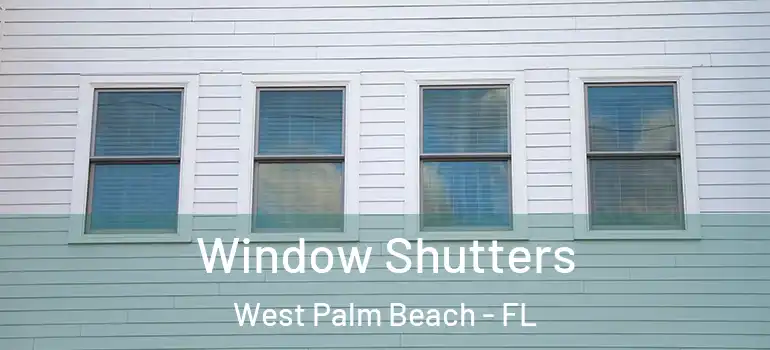  Window Shutters West Palm Beach - FL